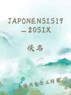 JAPONENSIS19—20SIX